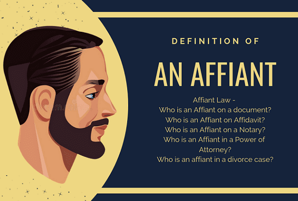 Affiant - Definition of an Affiant