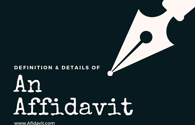 Affidavit - Definition of Affidavit - Affidavit Types - Affidavit Purpose