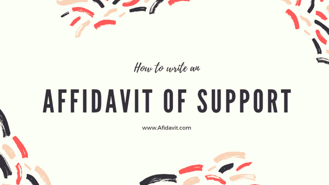 How To Write An Affidavit Of Support Affidavit