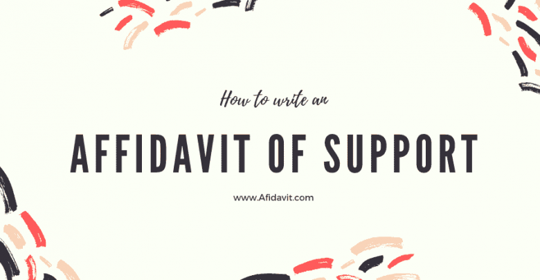 How to write an affidavit of Support