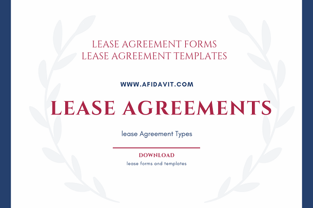 Lease Agreements - Lease agreement forms - Lease Agreement templates - types of lease agreements