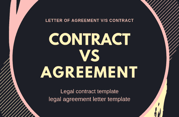 contract and letter of agreement - what is a contract - what is an agreement