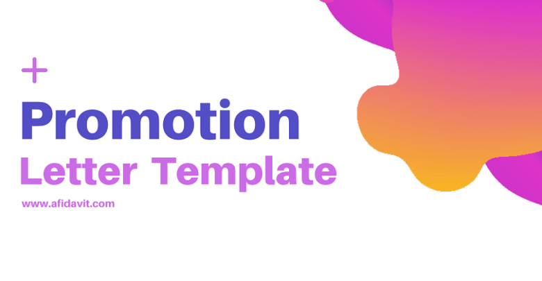 Letter for Promotion DeclarationAnnouncement Format, Sample, Template and Example
