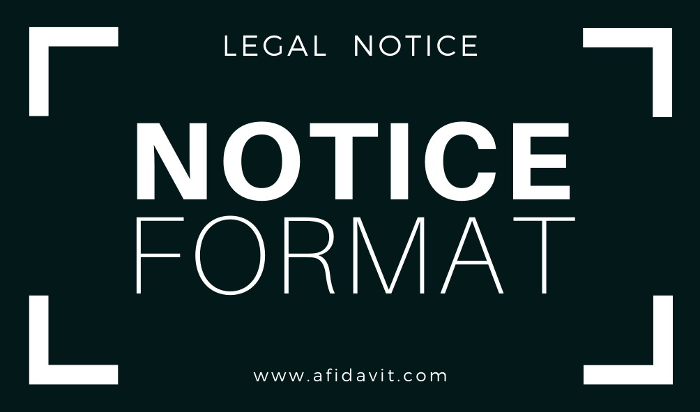 Notice Legal Notice Format Notice Writing Notice Example Notice Template Notice Samples Affidavit