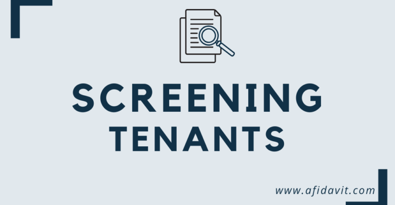 Screening Tenants 3 Easy Tips to Screen Tenants